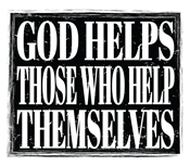 God Helps Those...